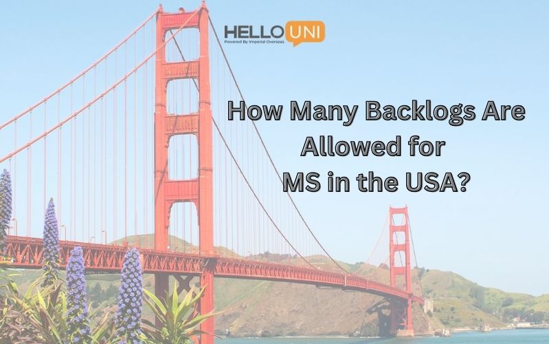 How Many Backlogs Are Allowed for MS in the USA?