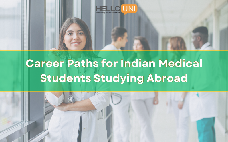 Career Paths for Indian Medical Students Studying Abroad