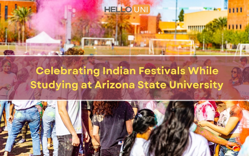 Celebrating Indian Festivals While Studying at Arizona State University