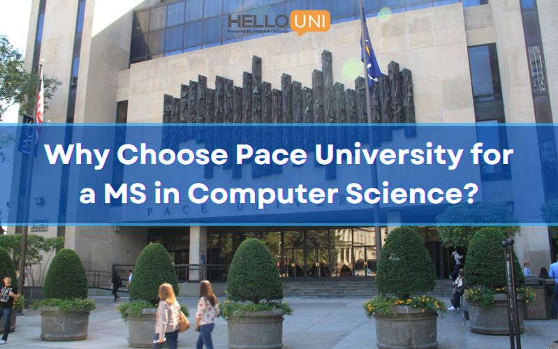 Why Choose Pace University fo MS in Computer Science