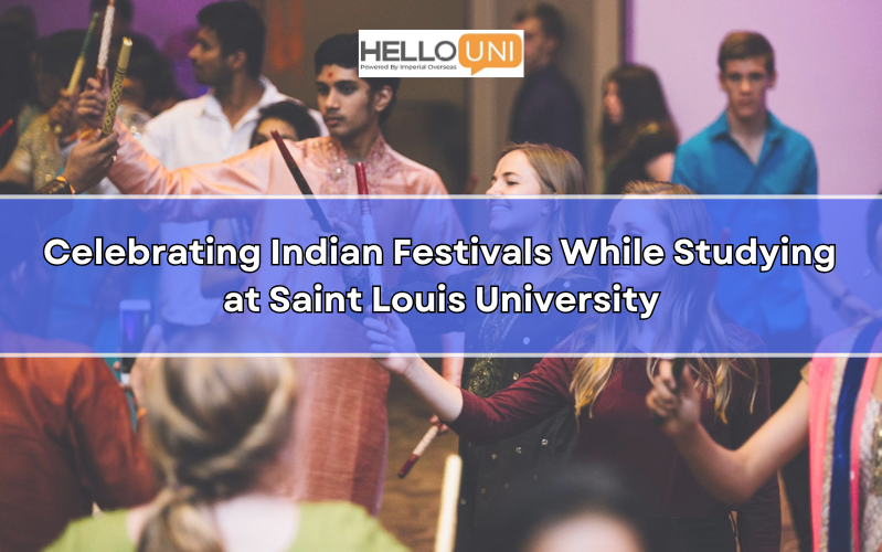 Celebrating Indian Festivals While Studying at Saint Louis University