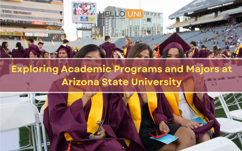 Exploring Academic Programs and Majors at Arizona State University