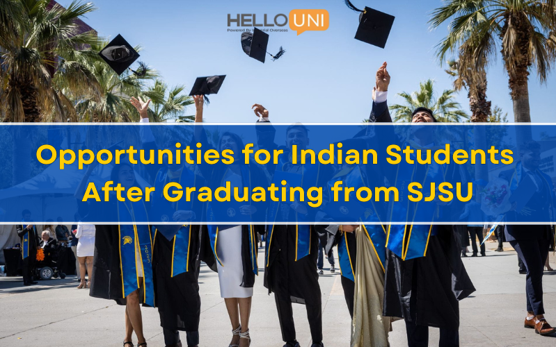 Career Opportunities for Indian Students After Graduating from SJSU