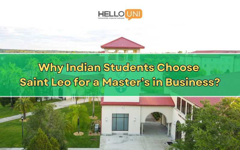 Why Saint Leo University is a Top Destination for Indian Students Pursuing a Master’s in Business?