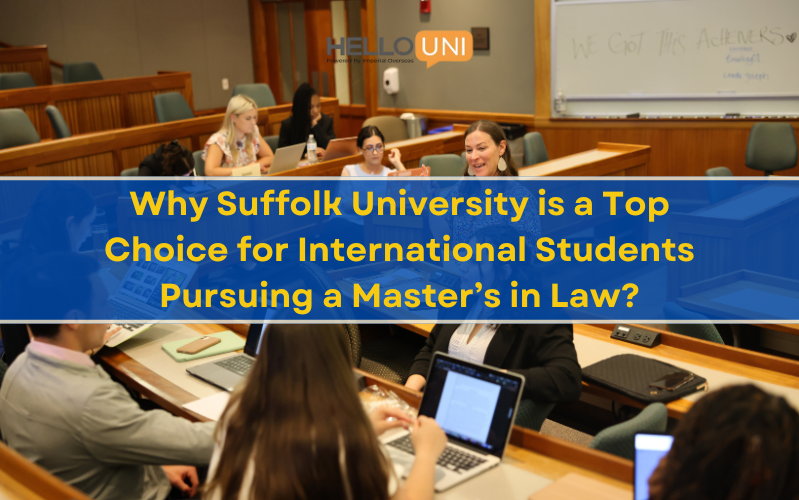 Why Suffolk University is a Top Choice for International Students Pursuing a Master’s in Law?