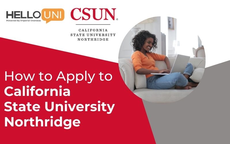 How to Apply to California State University Northridge (CSUN)?