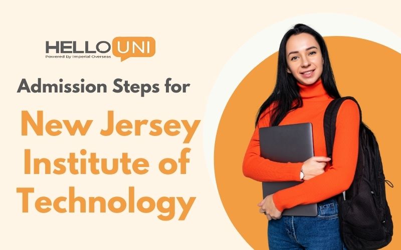 Admission Steps for New Jersey Institute of Technology