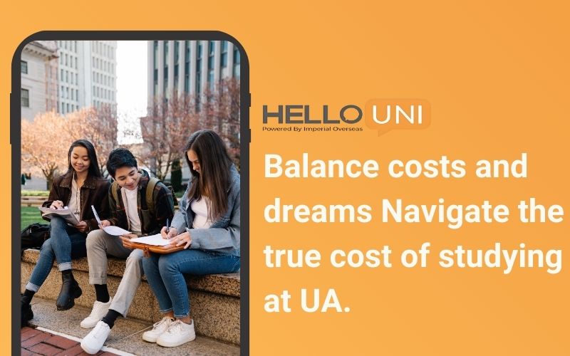 Balance Costs and Dreams: The True Cost of Studying at the University of Arizona