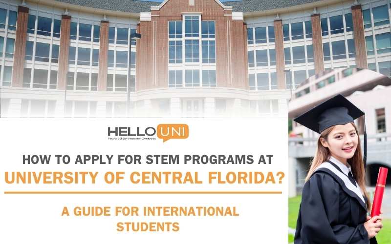 How to Apply for STEM Programs at University of Central Florida?: A Guide for International Students