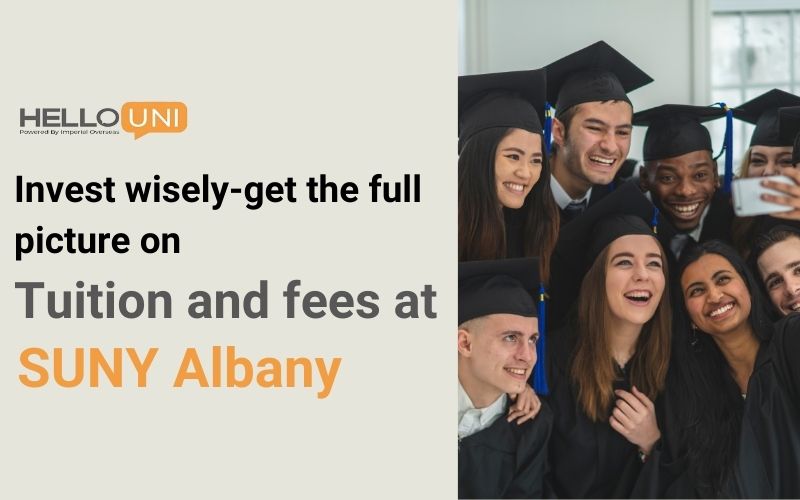 Invest Wisely Get the Full Picture on Tuition and Fees at SUNY Albany