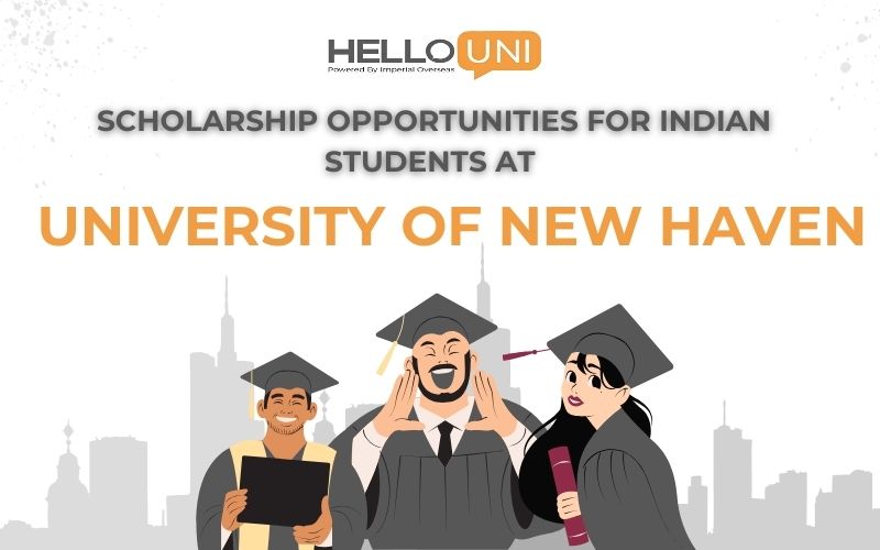 Scholarship Opportunities for Indian Students at University of New Haven