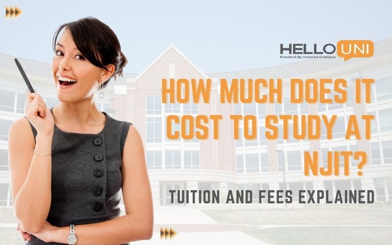 How Much Does It Cost to Study at NJIT? Tuition and Fees Explained