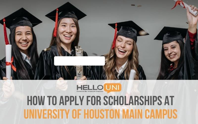 How to Apply for Scholarships at the University of Houston Main Campus