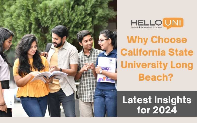 Why Choose California State University Long Beach? Latest Insights for 2025