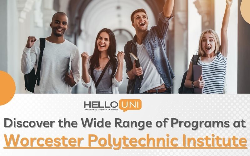 Discover the Wide Range of Programs at Worcester Polytechnic Institute