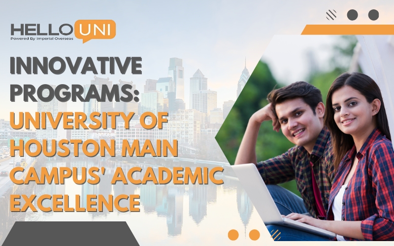 Innovative Programs: University of Houston Main Campus’ Academic Excellence