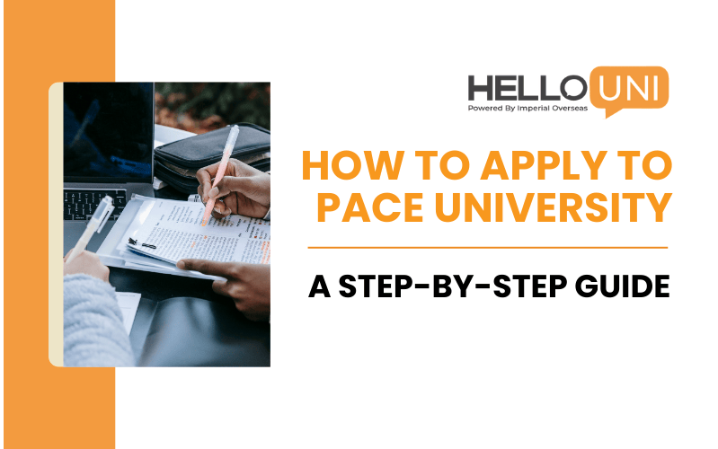 How to Apply to Pace University: A Step-by-Step Guide