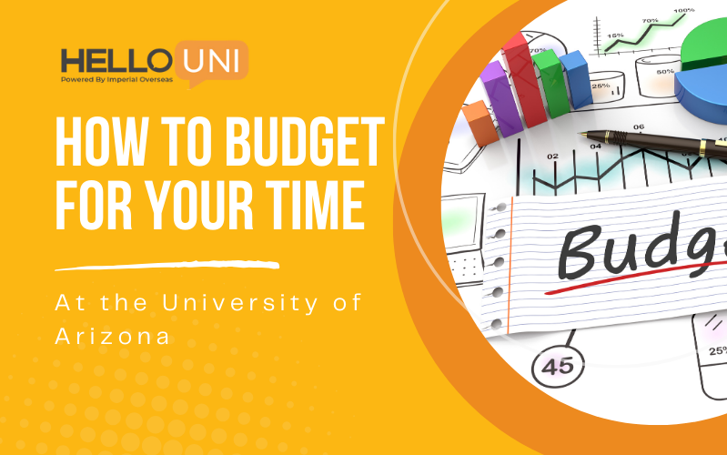 How to Budget for Your Time at the University of Arizona