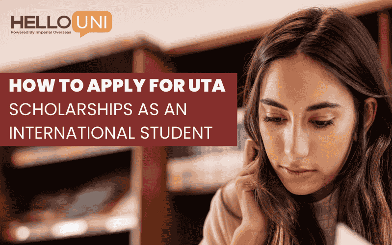 How to Apply for UTA Scholarships as an International Student