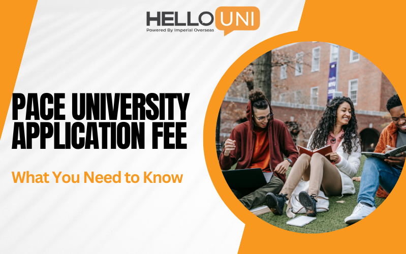 Pace University Application Fee: What You Need to Know