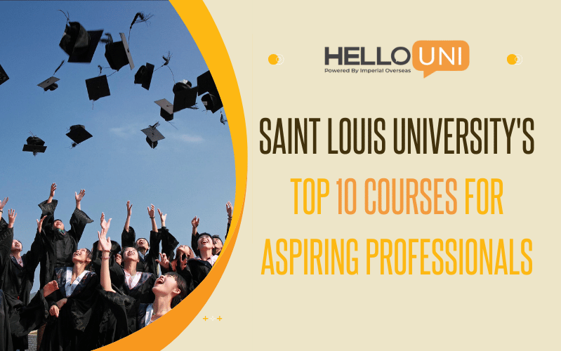 Saint Louis University’s Top 10 Courses for Aspiring Professionals